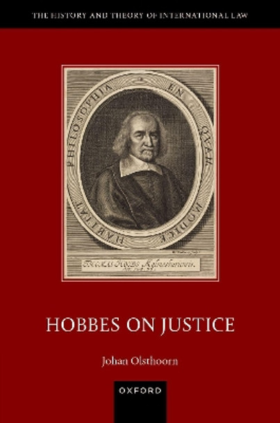 Hobbes on Justice Johan Olsthoorn 9780198867982