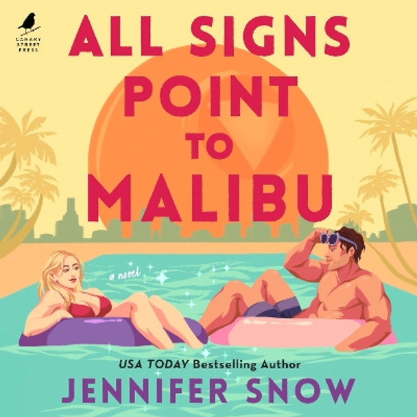 All Signs Point to Malibu Jennifer Snow 9781488231902