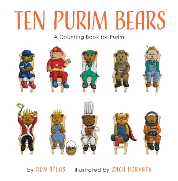 Ten Purim Bears: A Counting Book Ron Atlas 9781685552787