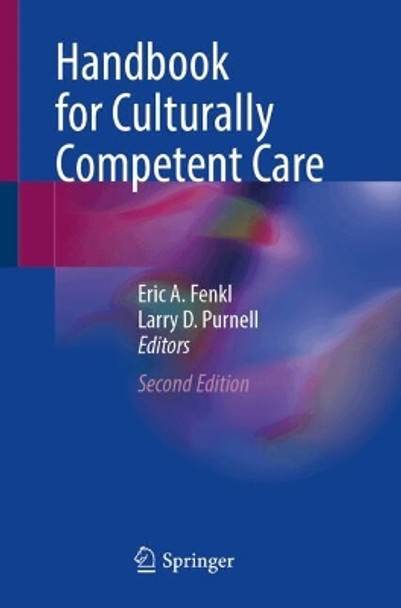 Handbook for Culturally Competent Care Eric A. Fenkl 9783031704918