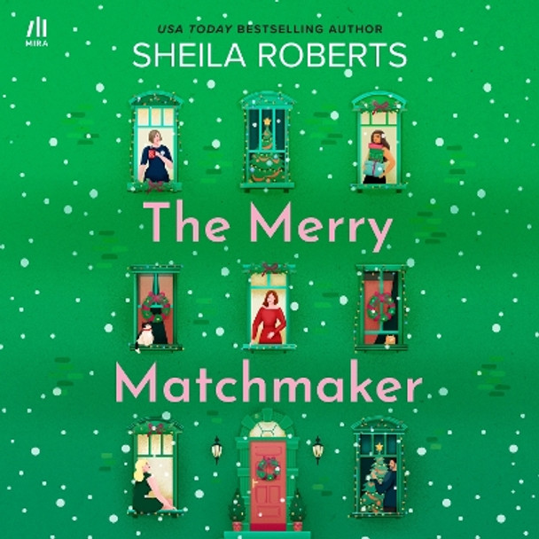 The Merry Matchmaker Sheila Roberts 9781488231827