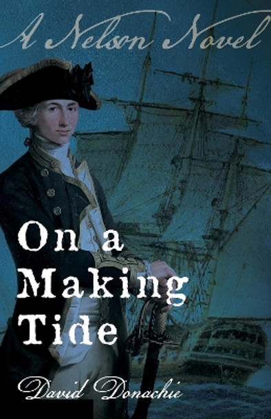 On a Making Tide David Donachie 9781493085262