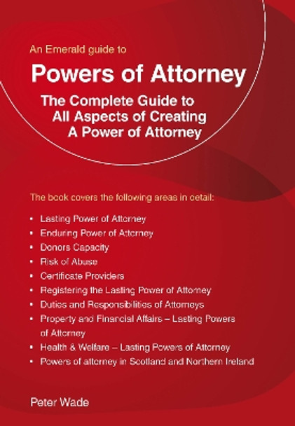 An Emerald Guide to Powers of Attorney Peter Wade 9781802363869