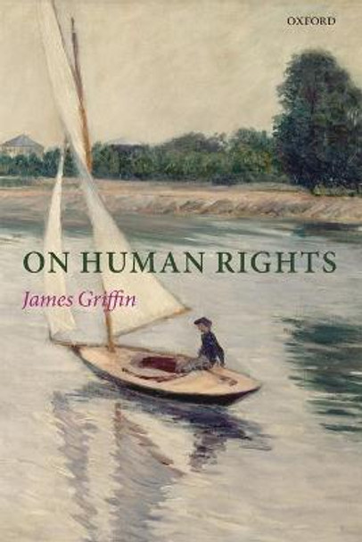 On Human Rights by James Griffin