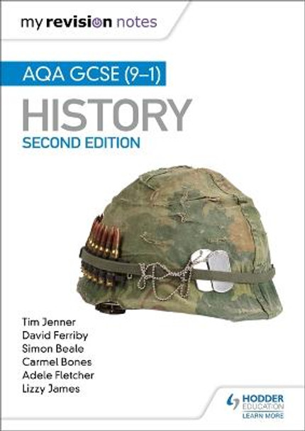 My Revision Notes: AQA GCSE (9-1) History, Second edition by Tim Jenner