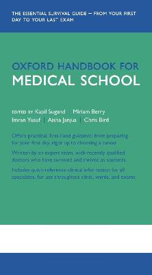 Oxford Handbook for Medical School by Kapil Sugand