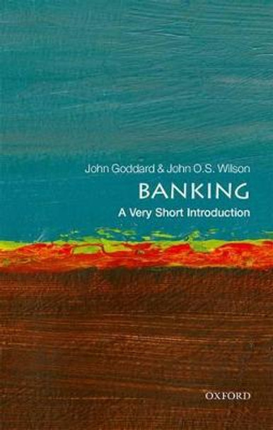 Banking: A Very Short Introduction by John O. S. Wilson