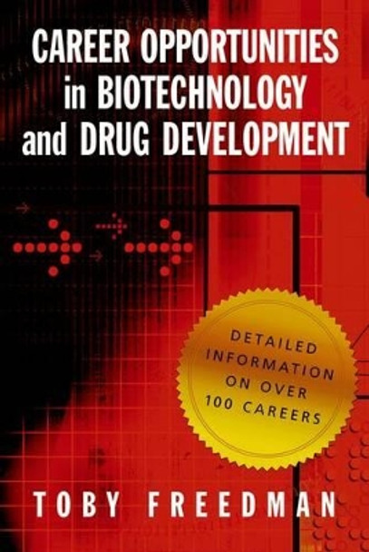 Career Opportunities in Biotechnology and Drug Development by Toby Freedman 9780879698805