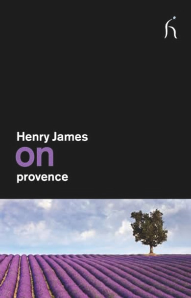 On Provence by Henry James 9781843916253 [USED COPY]