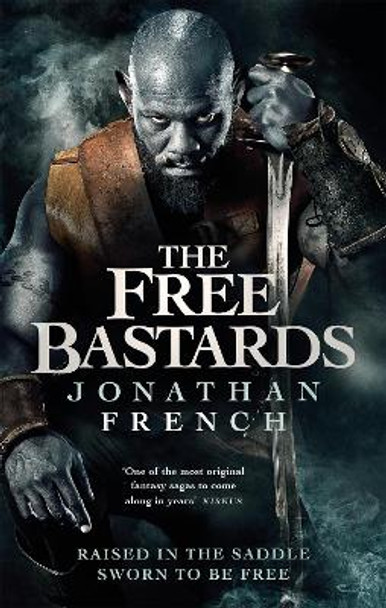 The Free Bastards by Jonathan French 9780356515533 [USED COPY]