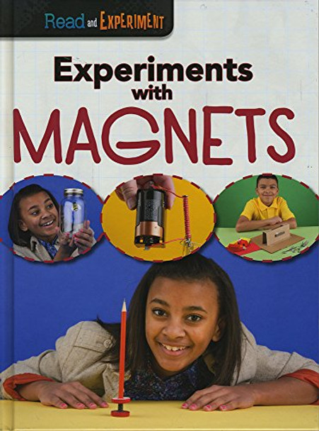 Experiments with Magnets by Isabel Thomas 9781406297874 [USED COPY]