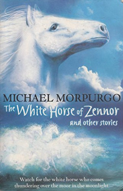 The White Horse of Zennor by Michael Morpurgo 9781405239639 [USED COPY]