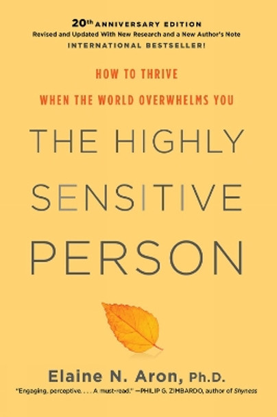 The Highly Sensitive Person: How To Thrive When The World Overwhelms You by Elaine N. Phd Aron 9780806540573 [USED COPY]