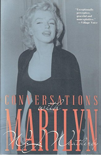 Conversations with Marilyn by W J Weatherby 9781557785121 [USED COPY]