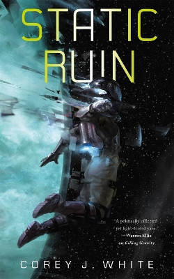 Static Ruin: Voidwitch Saga #3 by Corey J. White 9781250195548