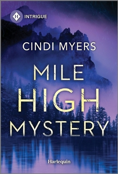 Mile High Mystery by Cindi Myers 9781335456854