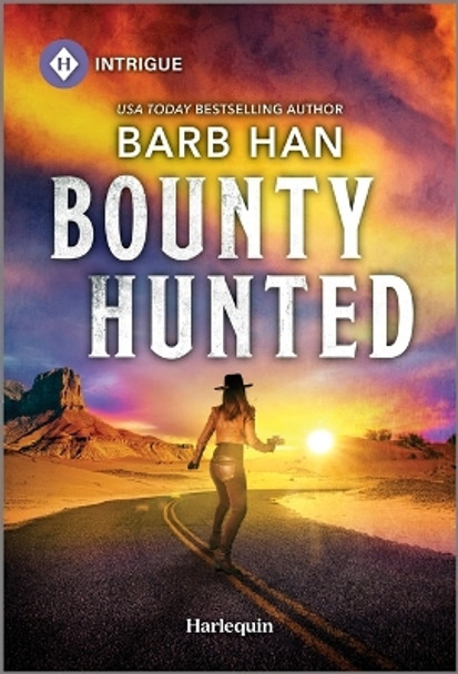 Bounty Hunted by Barb Han 9781335456861