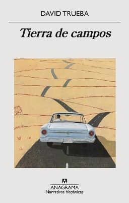 Tierra de Campos by David Trueba 9788433998323