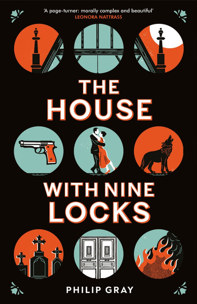 The House with Nine Locks Philip Gray 9781787304420
