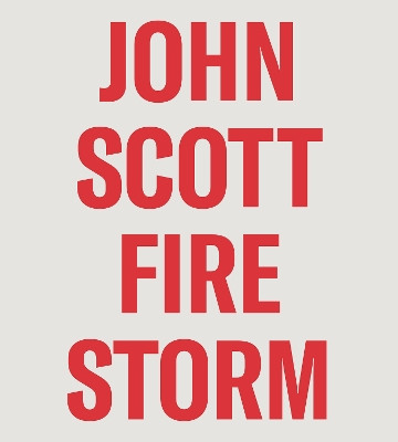 John Scott: Firestorm John O'Brian 9781773272726