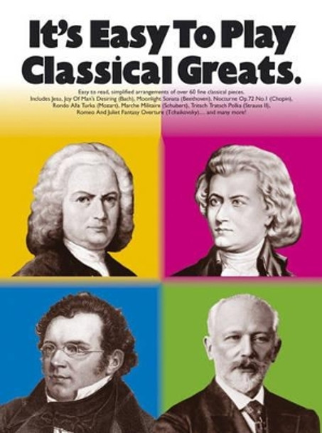 It's Easy To Play Classical Greats by Chester Music 9780711942011 [USED COPY]