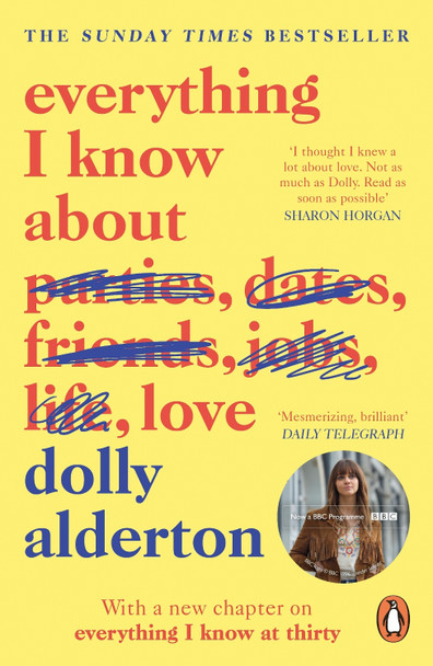 Everything I Know About Love by Dolly Alderton 9780241982105 [USED COPY]