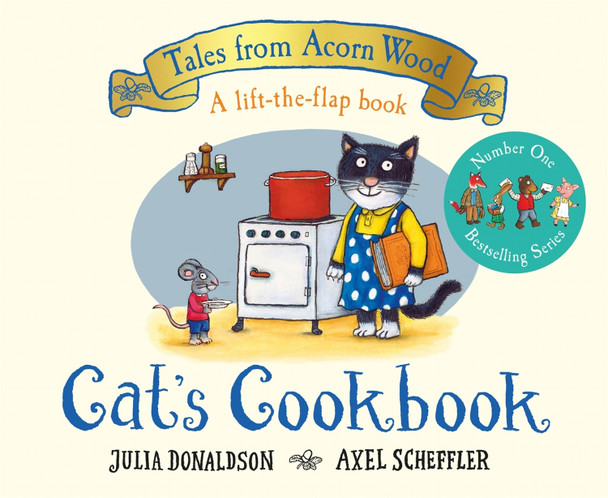Cat's Cookbook: A new Tales from Acorn Wood story by Julia Donaldson
