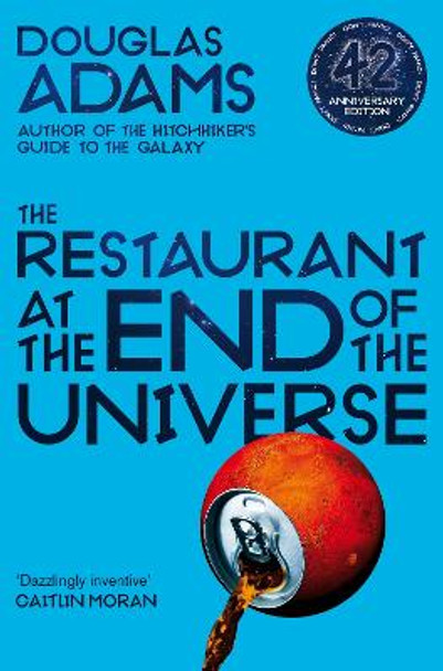 The Restaurant at the End of the Universe by Douglas Adams