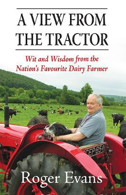 View from the Tractor by Roger Evans 9781906122683 [USED COPY]
