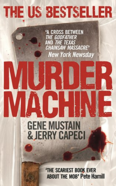 Murder Machine by Gene Mustain 9780091941116 [USED COPY]