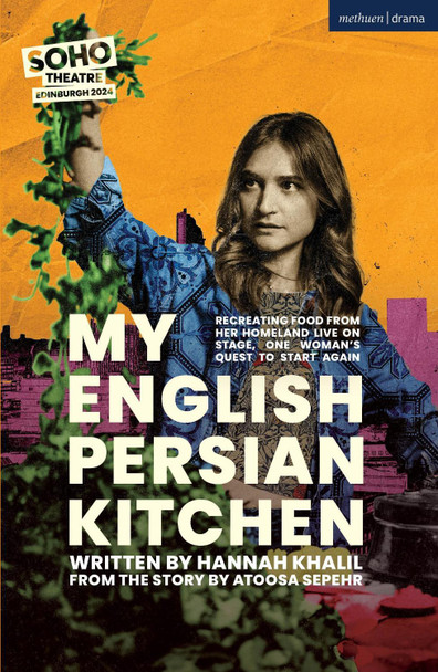 My English Persian Kitchen by Hannah Khalil 9781350525870