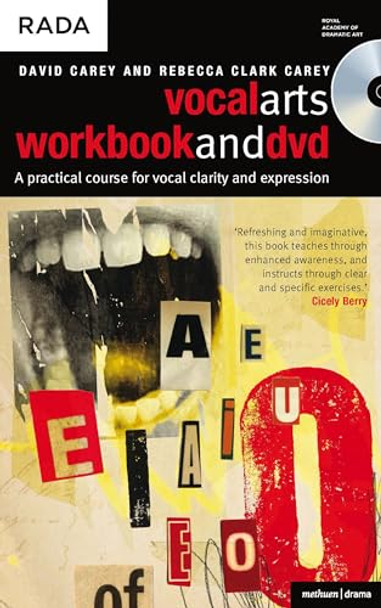 The Vocal Arts: A Practical Course for Developing the Expressive Range of Your Voice: v. 1: Workbook and DVD by David Carey 9780713688245 [USED COPY]