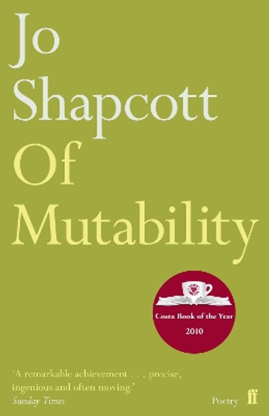 Of Mutability by Jo Shapcott 9780571254712 [USED COPY]