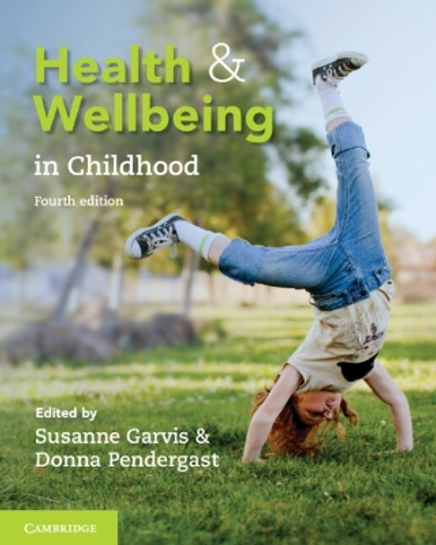 Health and Wellbeing in Childhood by Susanne Garvis 9781009339476