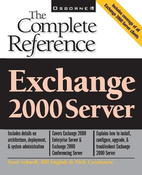 Exchange 2000 Server: The Complete Reference by Joshua Konkle 9780072127393