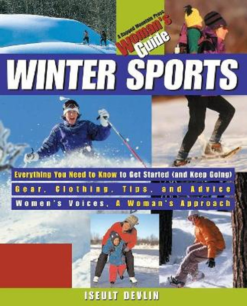 Winter Sports: A Woman's Guide by Iseult Devlin 9780071581882