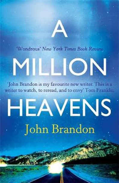 A Million Heavens by John Brandon