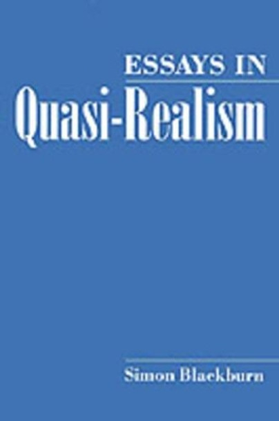 Essays in Quasi-Realism by Simon Blackburn 9780195080414