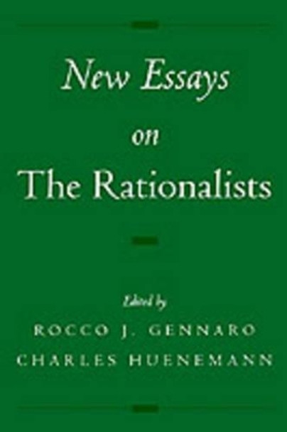 New Essays on the Rationalists by Rocco J. Gennaro 9780195165418