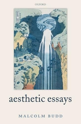 Aesthetic Essays by Malcolm Budd 9780199556175