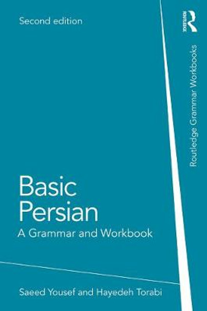 Basic Persian: A Grammar and Workbook by Saeed Yousef