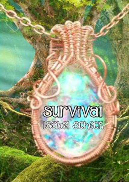 Survival by Isabel Scheck 9780244086848