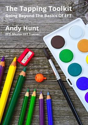 The Tapping Toolkit by Andy Hunt 9780244818357
