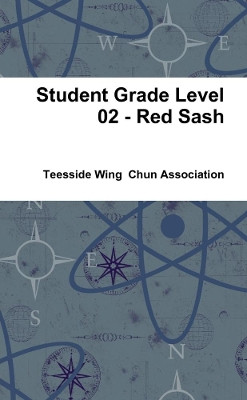 Student Grade Level 02 - Red Sash by Mark Beardsell 9780244932930