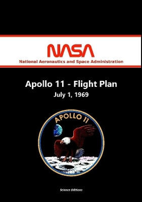 Apollo 11 Flight Plan by Science Editions 9780244967130