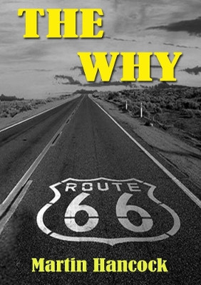 The Why by Martin Hancock 9780244975005