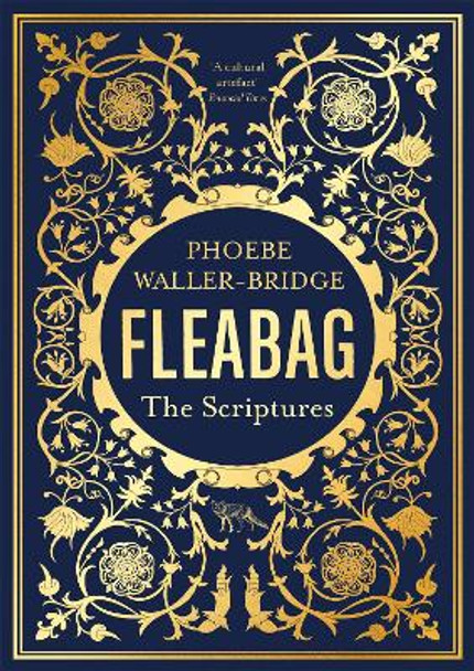 Fleabag: The Scriptures: The Sunday Times Bestseller by Phoebe Waller-Bridge