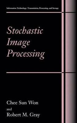 Stochastic Image Processing by Sun Won Chee 9780306481925