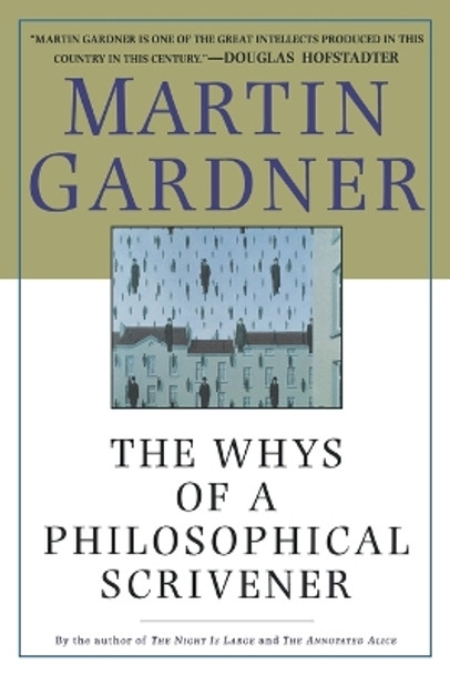 The Whys of a Philosophical Scrivener by Martin Gardner 9780312206826