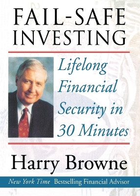 Fail-Safe Investing by Harry Browne 9780312263218